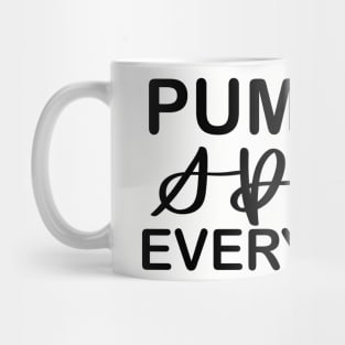 Pumpkin Spice Everything Mug